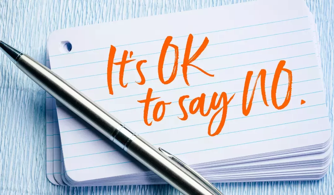 How to Say ‘No’ Without Feeling Guilty: A Practical Guide